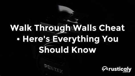 What is the cheat to walk through walls.